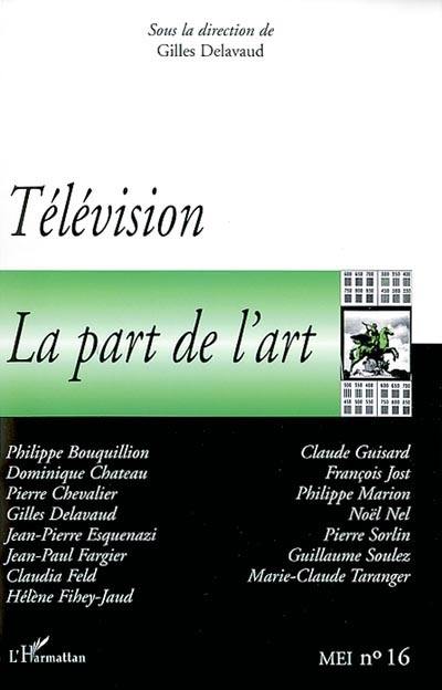 MEI Médiation et information, n° 16. Télévision : la part de l'art