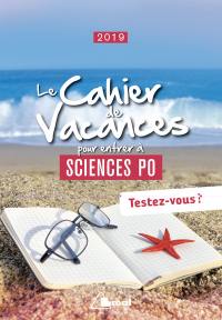 Le cahier de vacances pour entrer à Sciences Po 2019 : testez-vous !