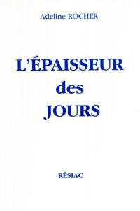 L'épaisseur des jours