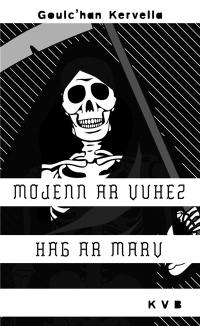 Mojennoù ar vuhez hag ar marv