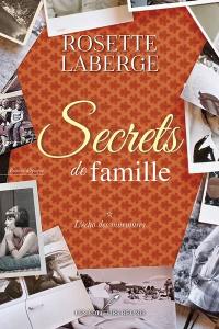 Secrets de famille. Vol. 1. L'écho des murmures