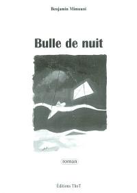 Bulle de nuit