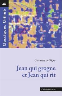 Jean qui grogne et Jean qui rit