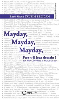 Mayday, mayday, mayday : fera-t-il jour demain ? : sur West Caribbean et tous les autres