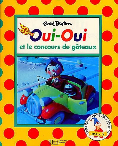 Oui-Oui et le concours de gâteau