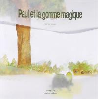 Paul et la gomme magique