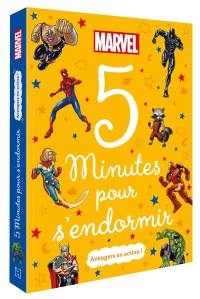 Marvel : 5 minutes pour s'endormir : Avengers en action !