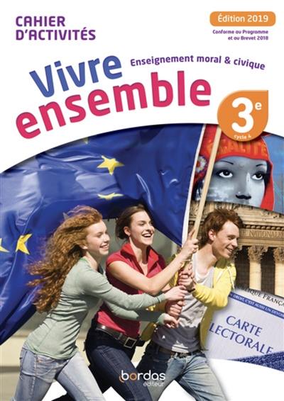 Enseignement moral & civique 3e : cahier d'activités : conforme au programme et au brevet 2018