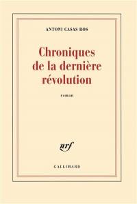 Chroniques de la dernière révolution