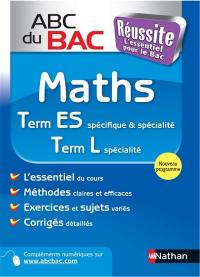 Maths terminale ES spécifique & spécialité, terminale L spécialité : programme 2012