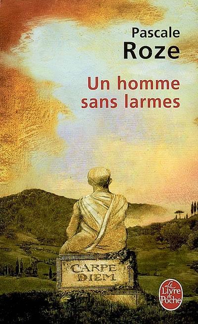 Un homme sans larmes