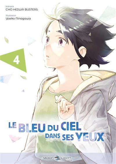 Le bleu du ciel dans ses yeux. Vol. 4