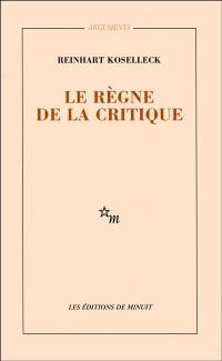 Le règne de la critique