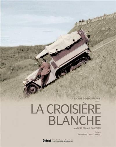 La croisière blanche : à l'assaut des montagnes Rocheuses