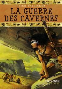 La guerre des cavernes