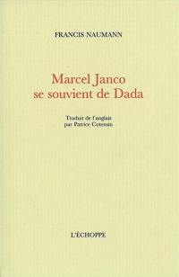 Marcel Janco se souvient de Dada