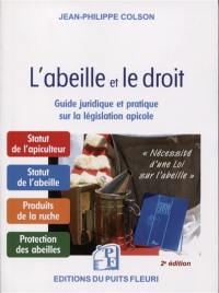 L'abeille et le droit : pour une évolution de la législation apicole