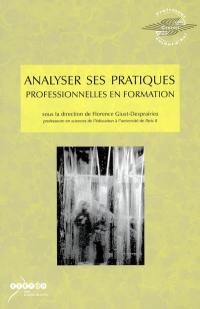 Analyser ses pratiques professionnelles en formation