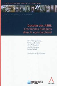 Gestion des ASBL : les bonnes pratiques dans le non-marchand