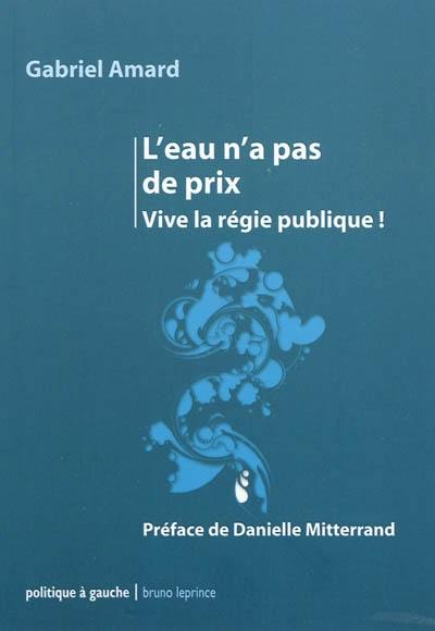 L'eau n'a pas de prix : vive la régie publique