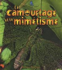 Le camouflage et le mimétisme