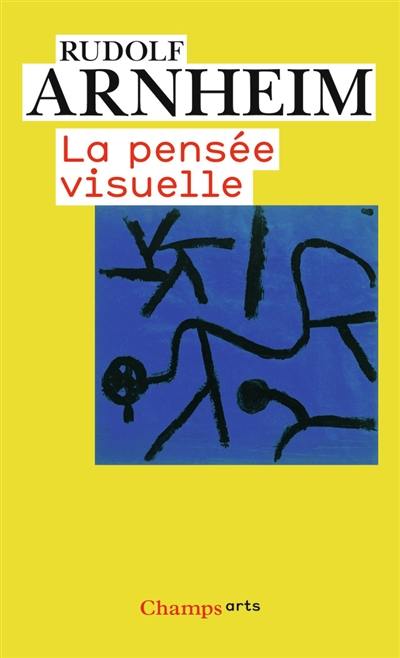 La pensée visuelle