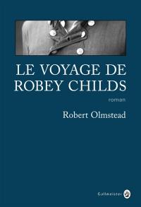 Le voyage de Robey Childs