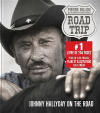 Road trip : Johnny Hallyday on the road