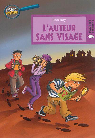 Mystère, mystère. Vol. 1. L'auteur sans visage