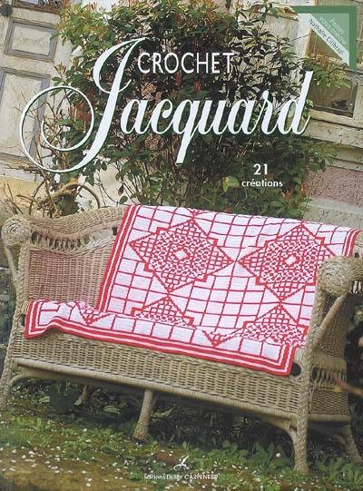 Crochet Jacquard : 21 créations