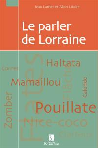 Le parler de Lorraine