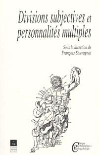 Divisions subjectives et personnalités multiples