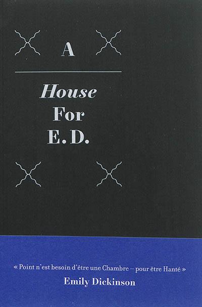 A house for E.D.