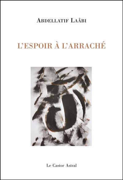 L'espoir à l'arraché