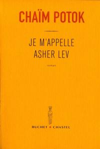 Je m'appelle Asher Lev