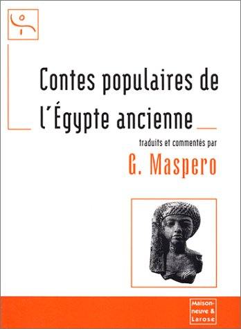 Les contes populaires de l'Egypte ancienne