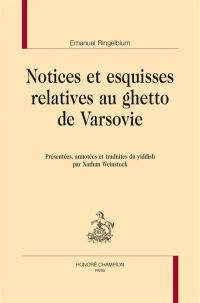 Notices et esquisses relatives au ghetto de Varsovie