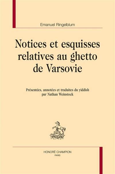 Notices et esquisses relatives au ghetto de Varsovie