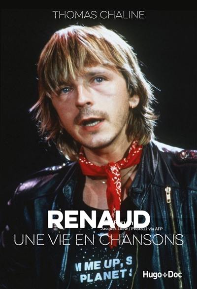 Renaud, une vie en chansons