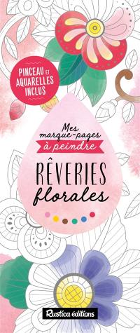 Rêveries florales : mes marque-pages à peindre