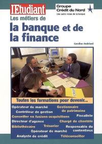 Les métiers de la banque et de la finance