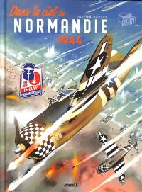 Dans le ciel de Normandie : 1944