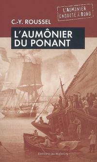 L'aumônier enquête à bord. Vol. 1. L'aumônier du ponant