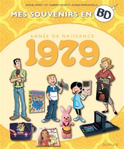 Mes souvenirs en BD. Vol. 40. Année de naissance : 1979