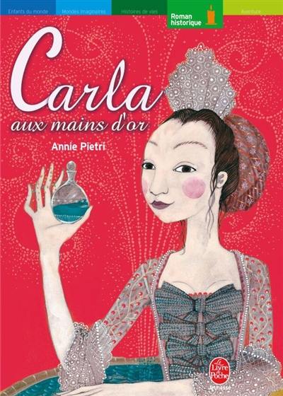 Carla aux mains d'or