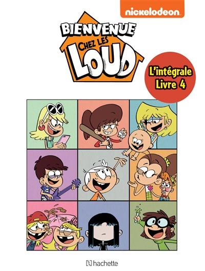 Bienvenue chez les Loud : l'intégrale. Vol. 4. Tomes 10 à 12