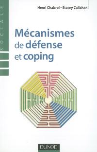 Mécanismes de défense et coping