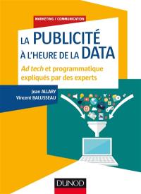 La publicité à l'heure de la data : ad tech et programmatique expliqués par des experts