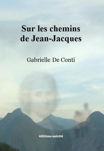 Sur les chemins de Jean-Jacques