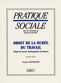 Droit de la durée du travail : temps de travail, aménagement, 35 heures